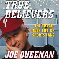 True Believers - Joe Queenan - audiobook