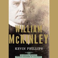 William McKinley - Jr. Arthur M. Schlesinger - audiobook