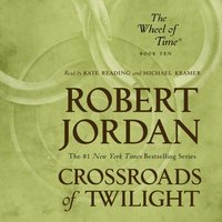 Crossroads of Twilight - Robert Jordan - audiobook