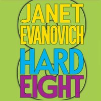 Hard Eight - Janet Evanovich - audiobook