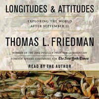 Longitudes and Attitudes - Thomas L. Friedman - audiobook