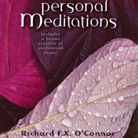 Personal Meditations - Richard F. X. O'Connor - audiobook