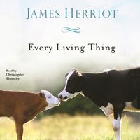 Every Living Thing - James Herriot - audiobook