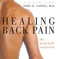 Healing Back Pain - M.D. Dr. John E. Sarno - audiobook
