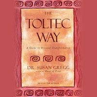 Toltec Way - Susan Gregg - audiobook