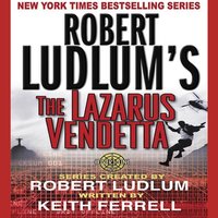Robert Ludlum's The Lazarus Vendetta - Robert Ludlum - audiobook