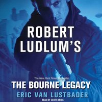 Bourne Legacy - Eric Van Lustbader - audiobook