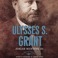 Ulysses S. Grant - III Josiah Bunting - audiobook