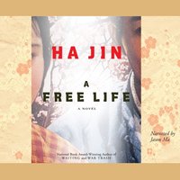 Free Life - Ha Jin - audiobook