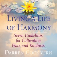 Living a Life of Harmony - Darren Cockburn - audiobook