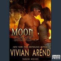 Moon Shine - Vivian Arend - audiobook