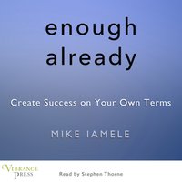 Enough Already - Mike Iamele - audiobook