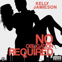 No Obligation Required - Kelly Jamieson - audiobook