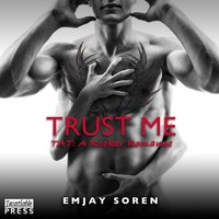 Trust Me - Emjay Soren - audiobook