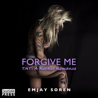 Forgive Me - Emjay Soren - audiobook