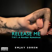 Release Me - Emjay Soren - audiobook