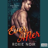 Ever After - Roxie Noir - audiobook
