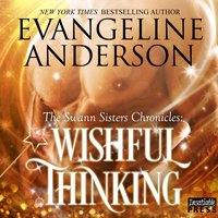 Wishful Thinking - Evangeline Anderson - audiobook