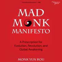Mad Monk Manifesto - Yun Rou - audiobook