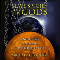 Slave Species of the Gods - Michael Tellinger - audiobook