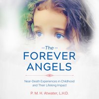 Forever Angels - P. M. H. Atwater - audiobook