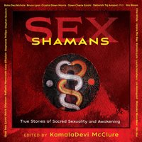 Sex Shamans - KamalaDevi McClure - audiobook