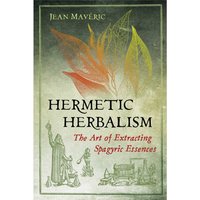 Hermetic Herbalism - Jean Maveric - audiobook