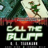 Call the Bluff - O. E. Tearmann - audiobook