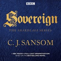 Shardlake: Sovereign - CJ Sansom - audiobook