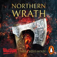 Northern Wrath - Thilde Kold Holdt - audiobook