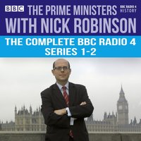 Prime Ministers with Nick Robinson - Nick Robinson - audiobook
