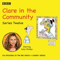 Clare in the Community: Series 12