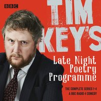 Tim Key's Late Night Poetry Programme: The Complete Series 1-4 - Tim Key - audiobook