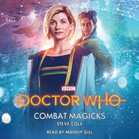 Doctor Who: Combat Magicks - Steve Cole - audiobook