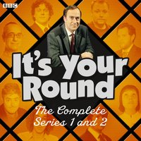 It's Your Round: The Complete Series 1 and 2 - Angus Deayton - audiobook