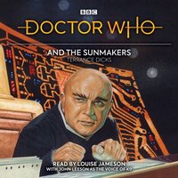Doctor Who and the Sunmakers - Terrance Dicks - audiobook