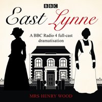 East Lynne - Michael Bakewell - audiobook