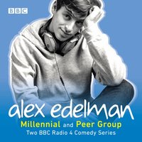 Alex Edelman: Millennial & Peer Group - Alex Edelman - audiobook