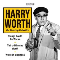 Harry Worth Comedy Collection - Harry Worth - audiobook