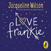 Love Frankie - Jacqueline Wilson - audiobook