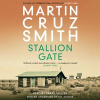 Stallion Gate - Martin Cruz Smith - audiobook
