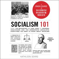 Socialism 101 - Kathleen Sears - audiobook