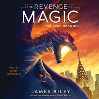 Last Dragon - James Riley - audiobook