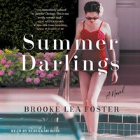 Summer Darlings - Brooke Lea Foster - audiobook