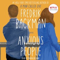 Anxious People - Fredrik Backman - audiobook
