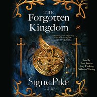 Forgotten Kingdom - Signe Pike - audiobook