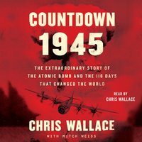 Countdown 1945 - Chris Wallace - audiobook