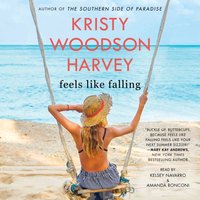 Feels Like Falling - Kristy Woodson Harvey - audiobook