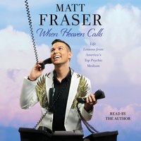 When Heaven Calls - Matt Fraser - audiobook