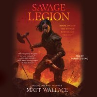 Savage Legion - Matt Wallace - audiobook